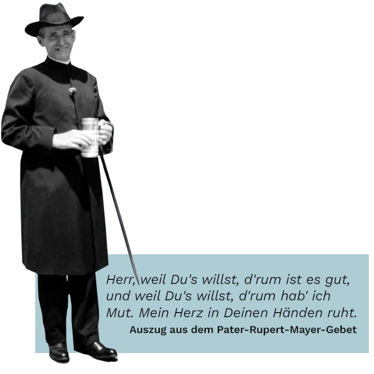 Portrait von Pater Rupert Mayer mit einem Auszug aus seinem Lieblingsgebet.